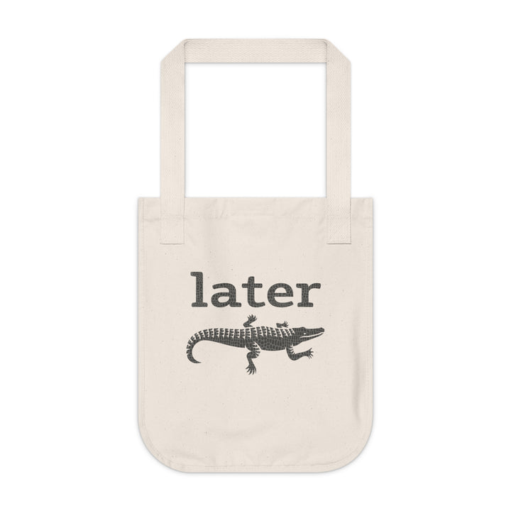 Later Gator Canvas Tote Bag