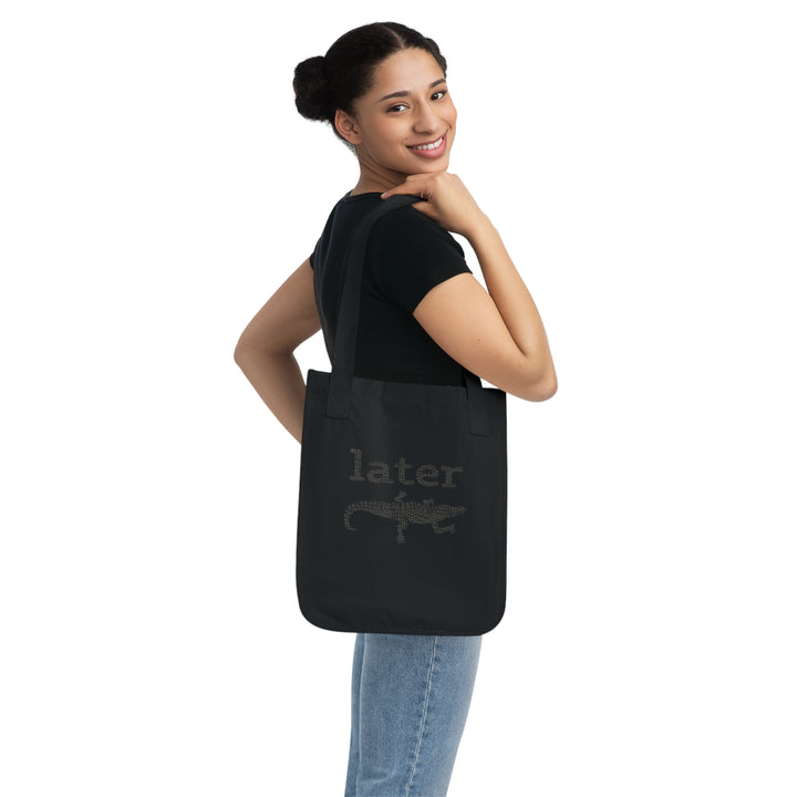 Later Gator Canvas Tote Bag